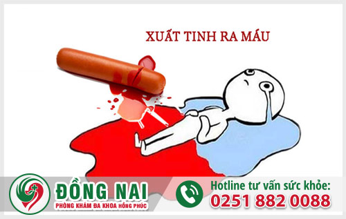 Bệnh xuất tinh ra máu